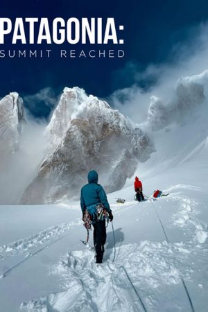 Filme Patagonia Summit Reached